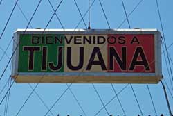 welcom to tijuana mexico